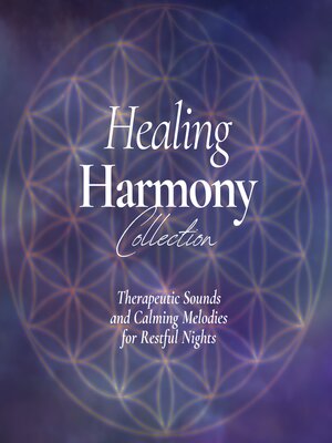cover image of The Healing Harmony Collection